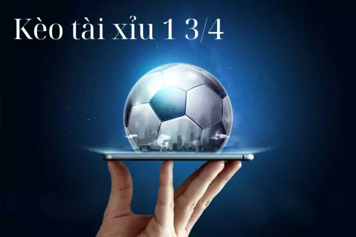 Kèo tài xỉu 1 34 Tìm hiểu chi tiết và kinh nghiệm cược